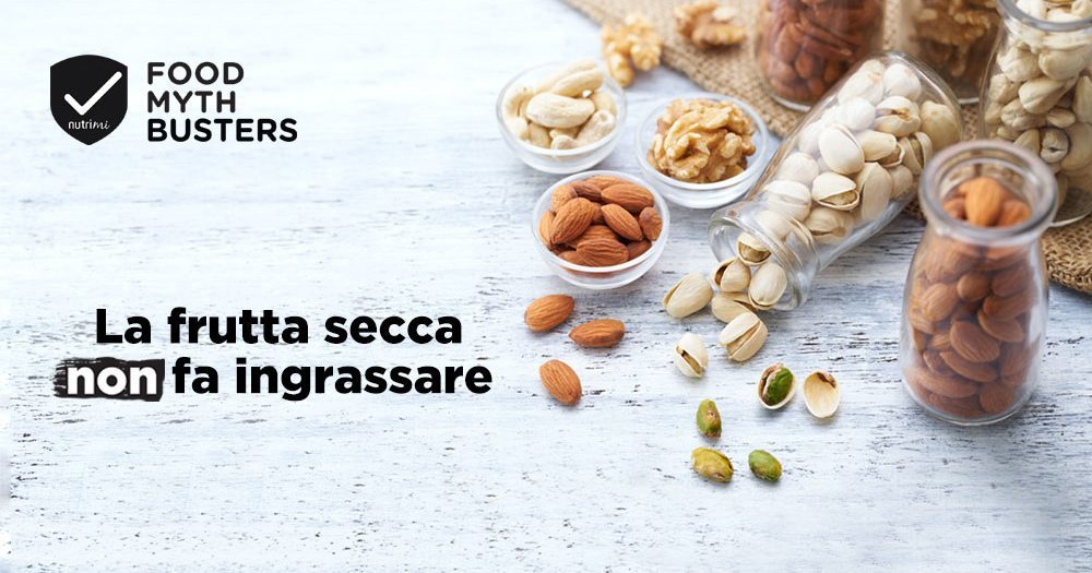 La Frutta Secca Non Fa Ingrassare Nutrimi